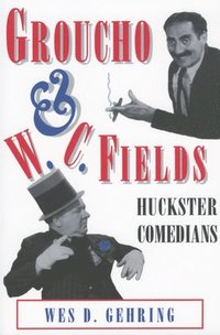 bokomslag Groucho and W. C. Fields
