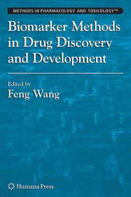 Feng Wang - Biomarker Methods in Drug Discovery and Development, Inbunden