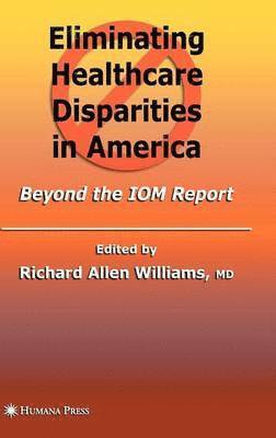 Eliminating Healthcare Disparities in America
