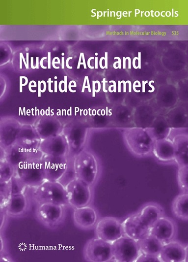 Günter Mayer - Nucleic Acid and Peptide Aptamers, Inbunden
