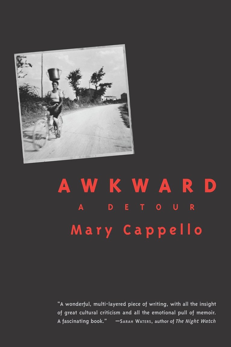 Mary Cappello - Awkward, Häftad