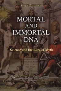 bokomslag Mortal and Immortal DNA