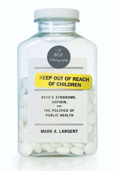 Mark A. Largent - Keep Out of Reach of Children, Häftad