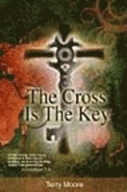 bokomslag The Cross is the Key