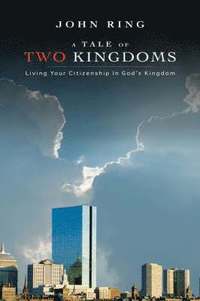 bokomslag A Tale of Two Kingdoms