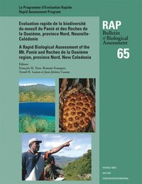 bokomslag A Rapid Biological Assessment of the Mont Pani Range and Roches de la Ouaime, North Province, New Caledonia