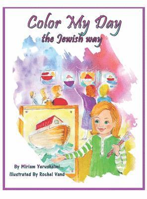 Miriam Yerushalmi, Rochel Vand - Color My Day The Jewish Way, Inbunden