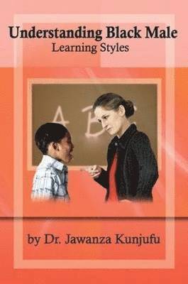 Understanding Black Male Learning Styles 1