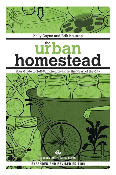 Kelly Coyne, Erik Knutzen - Urban Homestead, Häftad