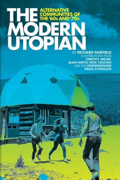 Richard Fairfield - Modern Utopian, Häftad