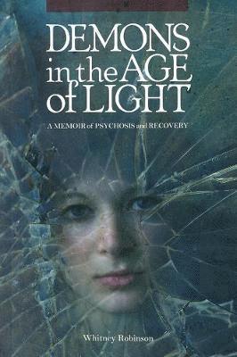 Whitney Robinson - Demons in the Age of Light, Häftad. Tillgänglighet: Lägg i varukorg