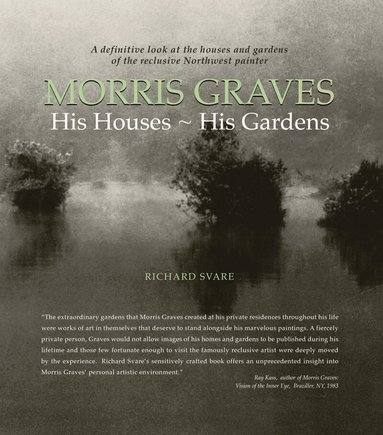 Richard Svare - Morris Graves, Inbunden