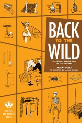 Alain Saury - Back to the Wild, Häftad