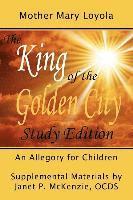 Mother Mary Loyola, Mary - The King of the Golden City, an Allegory for Children, Häftad