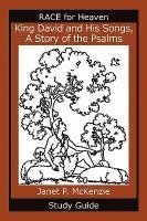 King David and His Songs, the Story of the Psalms Study Guide 1