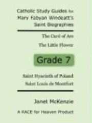 Race for Heaven's Catholic Study Guides for Mary Fabyan Windeatt's Saint Biographies Grade 7 1
