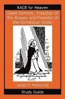 bokomslag Saint Dominic, Preacher of the Rosary and Founder of the Dominican Order Study Guide