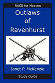 bokomslag Outlaws of Ravenhurst Study Guide