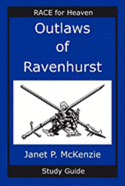 Outlaws of Ravenhurst Study Guide 1