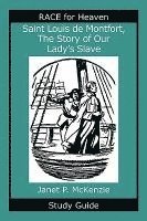 bokomslag Saint Louis de Montfort, the Story of Our Lady's Slave Study Guide