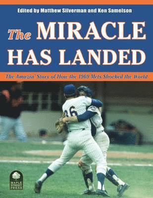 Matthew Silverman, Ken Samelson - Miracle Has Landed, Häftad