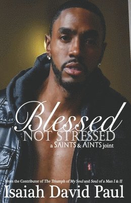 Blessed Not Stressed 1