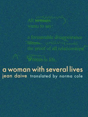 A Woman with Several Lives