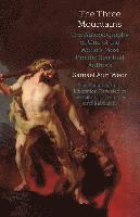 bokomslag The Three Mountains: The Autobiography of One of the World's Most Prolific Spiritual Authors