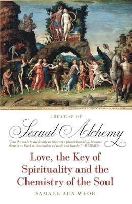 The Treatise of Sexual Alchemy 1