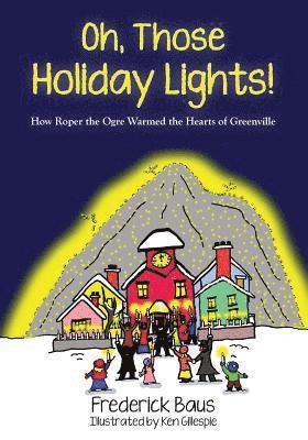 Oh, Those Holiday Lights!