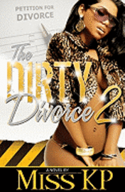 The Dirty Divorce 2 1