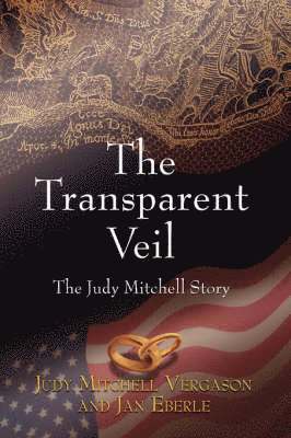 bokomslag The Transparent Veil, The Judy Mitchell Story