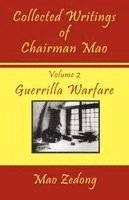 Mao Zedong, Mao Tse-Tung, Shawn Conners - Collected Writings of Chairman Mao: Volume 2 - Guerrilla Warfare, Häftad