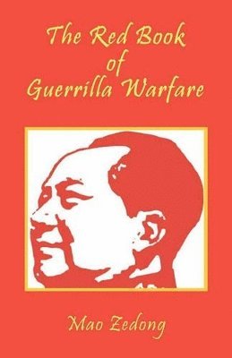 Mao Zedong, Shawn Conners - Red Book of Guerrilla Warfare, Häftad