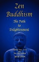 bokomslag Zen Buddhism - The Path to Enlightenment - Special Edition