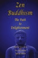 bokomslag Zen Buddhism - The Path to Enlightenment - Special Edition