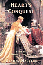Susan Houston, Shawn Conners - Heart's Conquest: A Story of Medieval England, Häftad