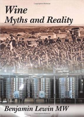 bokomslag Wine Myths and Reality