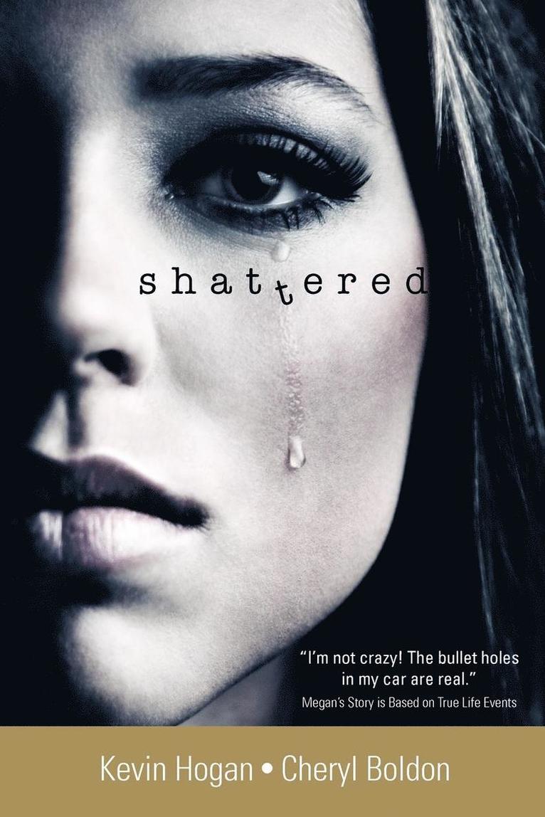 Shattered