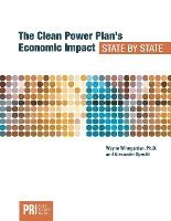 bokomslag The Clean Power Plan's Economic Impact - State by State