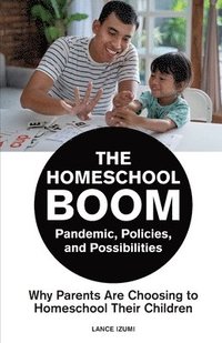 bokomslag The Homeschool Boom