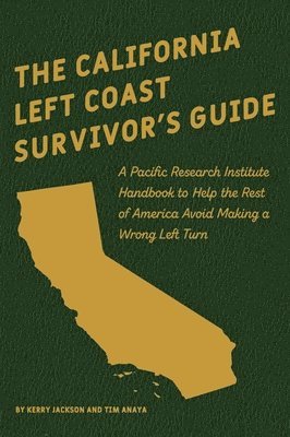 bokomslag The California Left Coast Survivor's Guide