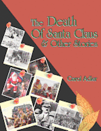 bokomslag The Death of Santa Claus & Other Stories