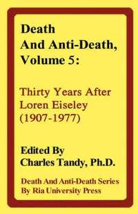 bokomslag Death and Anti-Death, Volume 5