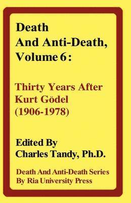 bokomslag Death and Anti-Death, Volume 6