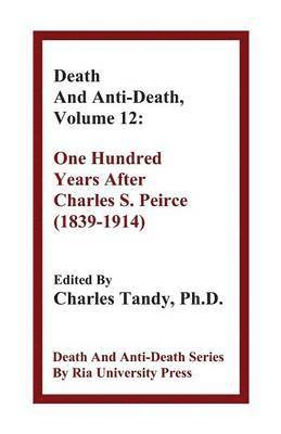 bokomslag Death And Anti-Death, Volume 12