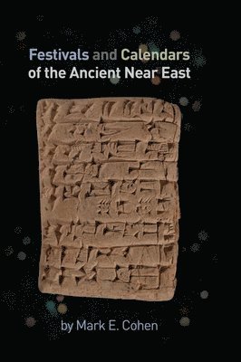 Festivals and Calendars of the Ancient Near East 1