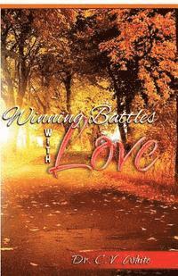 Winning Battles With Love 1