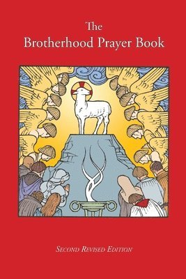 Benjamin T G Mayes, Michael N Frese - Brotherhood Prayer Book, Häftad