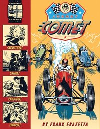 bokomslag The Complete Frazetta Johnny Comet